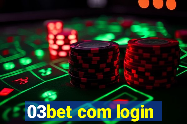 03bet com login